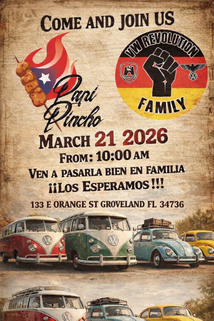 Papi Pincho 🇺🇸 VW Revolution y Papi Pinchos - 53Classics - Join The Aircooled Way ...